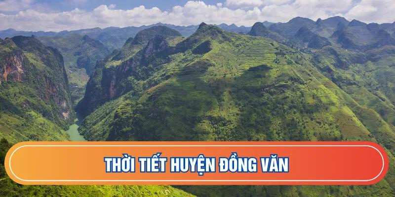 Thời Tiết Huyện Đồng Văn