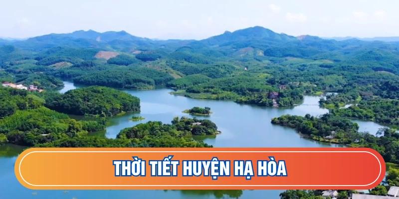 Thời tiết huyện Hạ Hòa