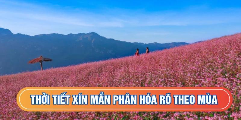 Thời tiết huyện Xín Mần phân hóa rõ theo mùa