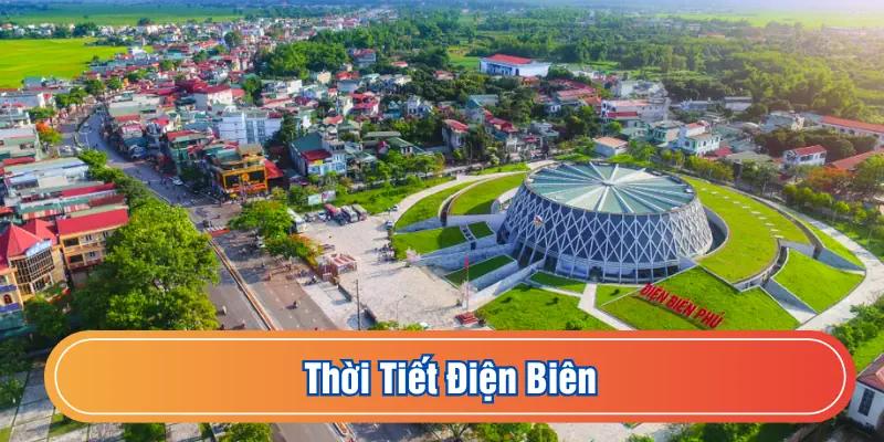 Dự báo thời tiết Tỉnh Điện Biên