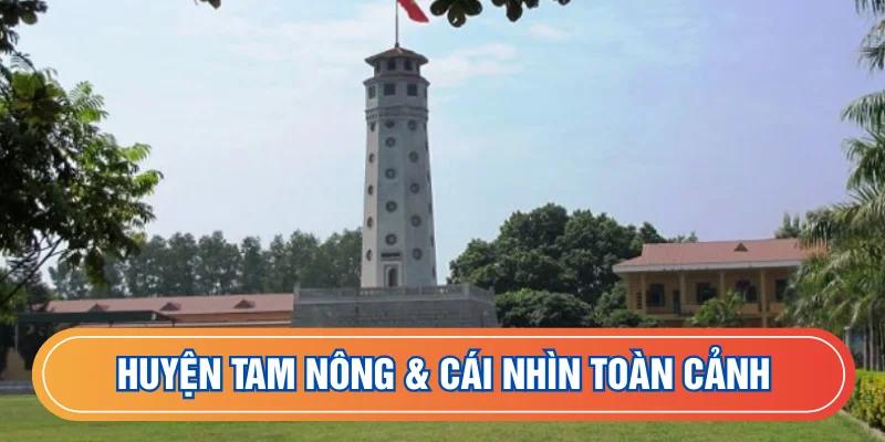 Toàn cảnh huyện Tam Nông