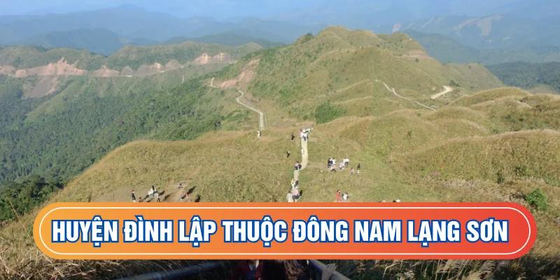 Huyện Đình Lập thuộc đông nam Lạng Sơn