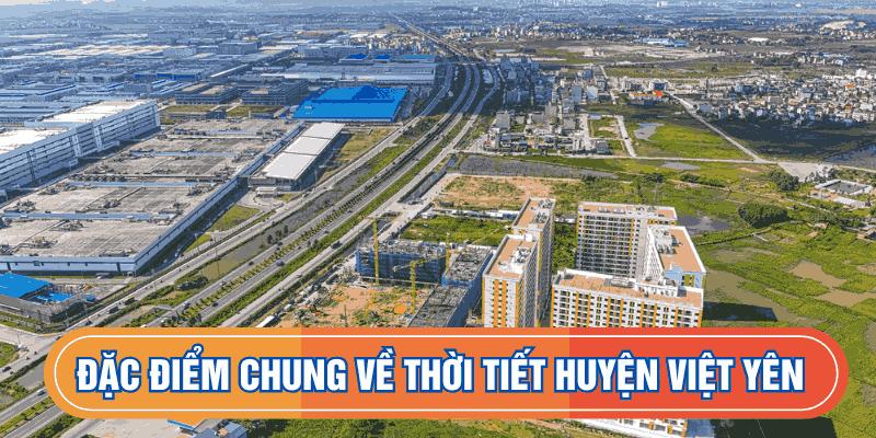 Đặc điểm chung về thời tiết huyện Việt Yên