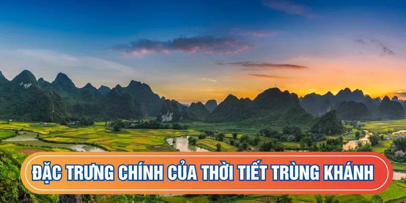 Đặc trưng của thời tiết huyện Trùng Khánh