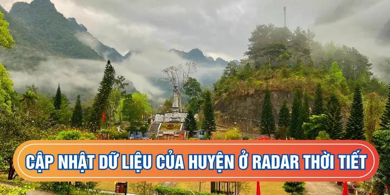 Cập nhật dữ liệu của huyện ở Radar Thời Tiết