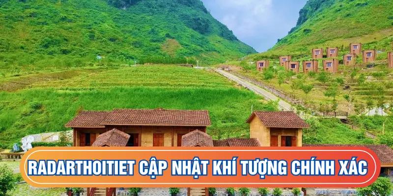 Radarthoitiet cập nhật khí tượng cực chính xác