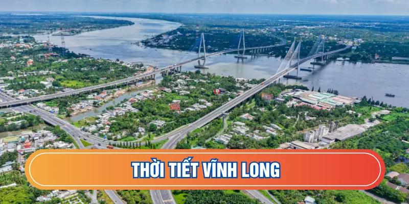 Dự báo thời tiết Vĩnh Long