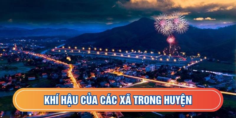 Khí hậu của các xã trong huyện nhà