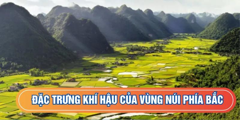 Thời tiết Lạng Sơn mang đặc điểm khí hậu vùng núi phía Bắc