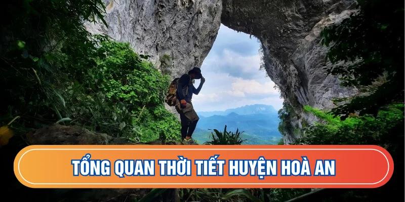 Tổng quan huyện Hoà An Cao Bằng