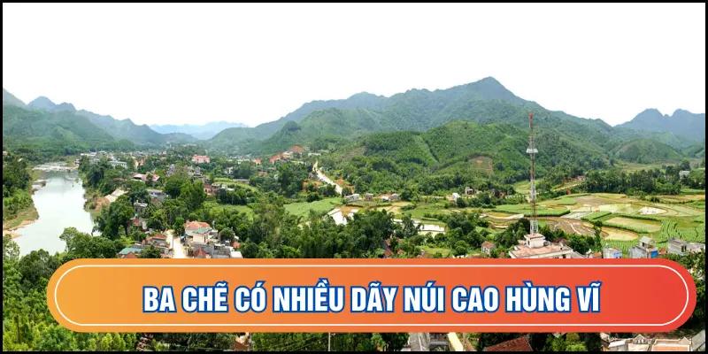 Ba Chẽ có nhiều dãy núi cao hùng vĩ