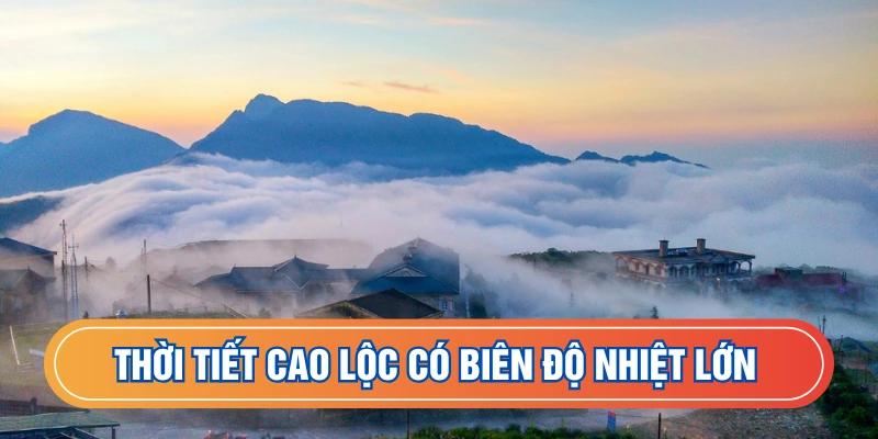 Thời tiết huyện Cao Lộc có biên độ nhiệt lớn
