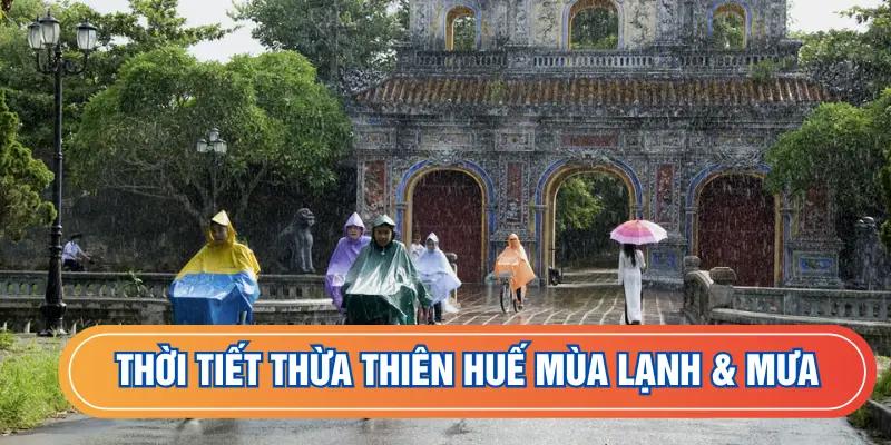 Khí hậu Huế tại mùa lạnh và mưa