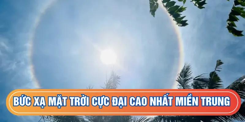 Bức xạ mặt trời cực đại cao nhất miền Trung