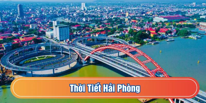 Dự báo thời tiết Hải Phòng