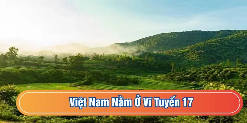 Nhiệt đới gió mùa là dạng khí hậu tại Việt Nam