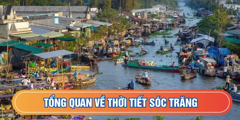 Tổng quan về thời tiết Sóc Trăng