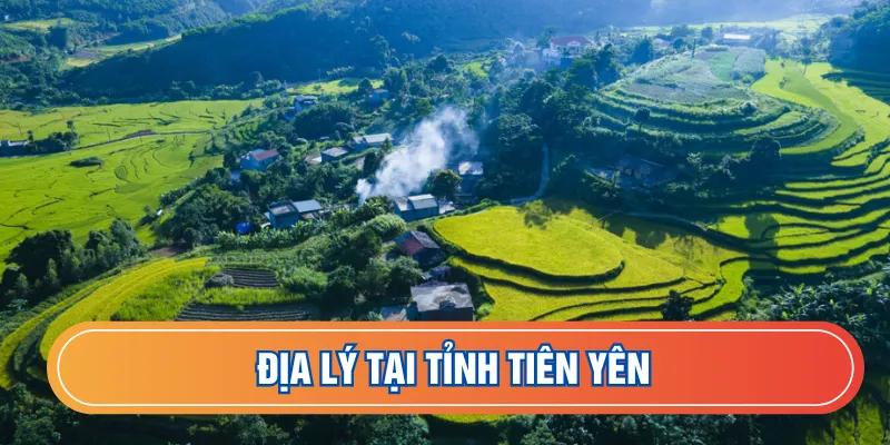 Địa lý thuận lợi tại Tiên Yên