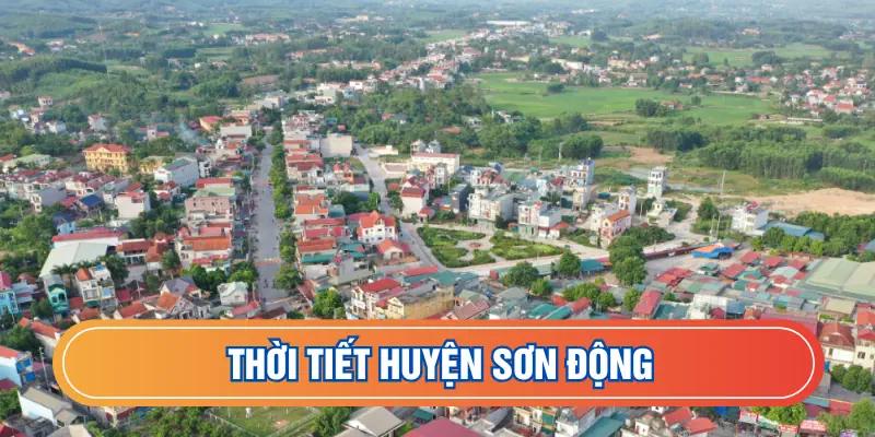 Dự báo thời tiết huyện Sơn Động