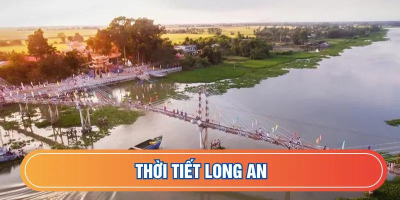 Dự báo thời tiết Long An