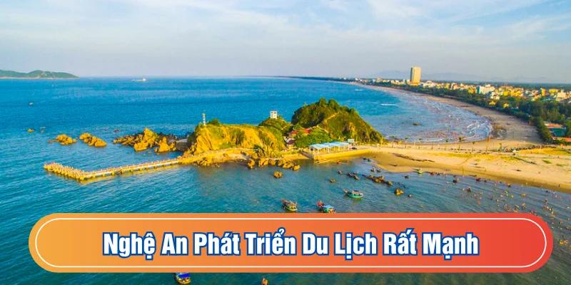 Du lịch Nghệ An phát triển khá mạnh