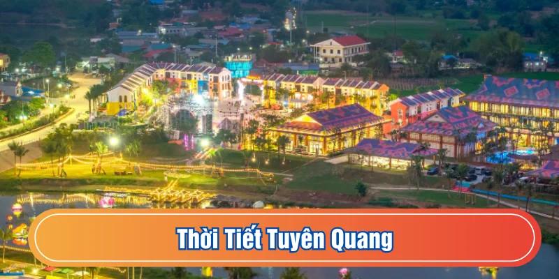 Thời Tiết Tuyên Quang