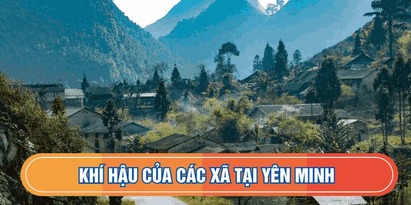 Khí hậu của các xã tại Yên Minh
