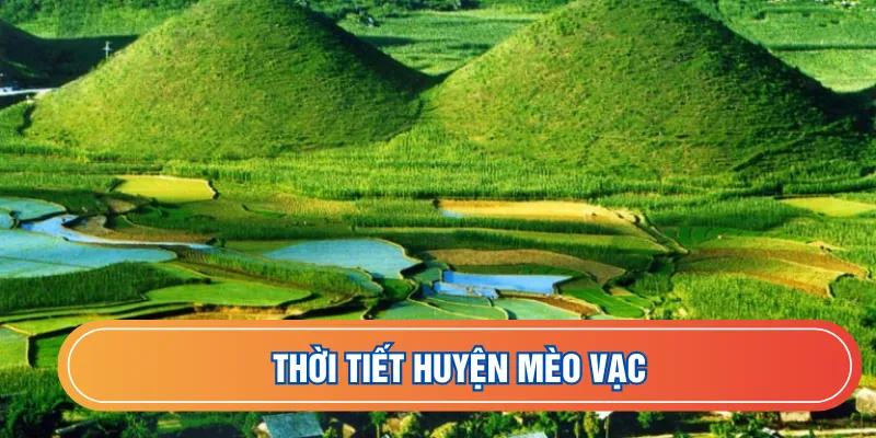 Dự báo thời tiết huyện Mèo Vạc