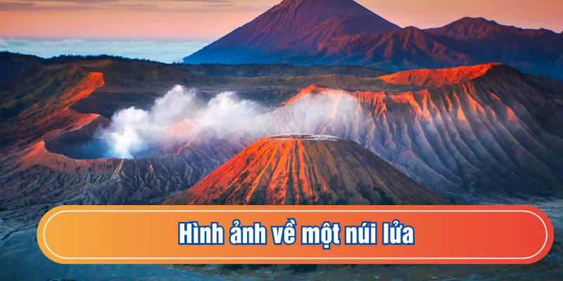 Hình ảnh về một ngọn núi lửa