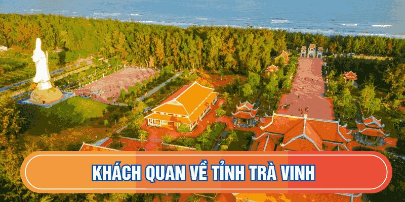 Khách quan về tỉnh Trà Vinh