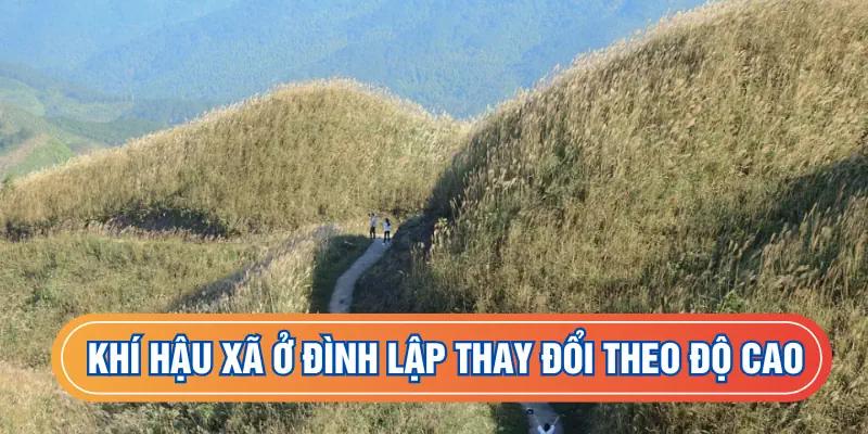 Khí hậu các xã ở Đình Lập thay đổi theo độ cao