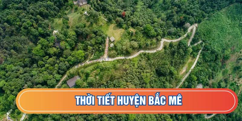 Dự báo thời tiết huyện Bắc Mê