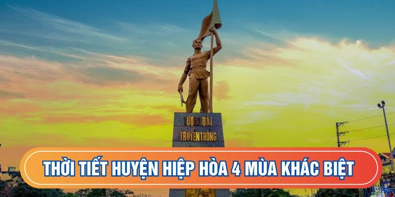 Thời tiết huyện Hiệp Hòa 4 mùa khác biệt