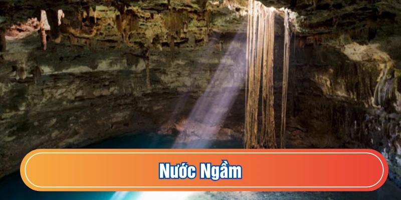 Nước ngầm rất quan trọng trong mọi mặt đời sống