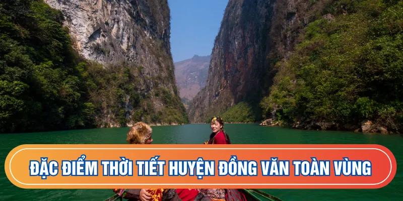 Đặc điểm thời tiết huyện Đồng Văn toàn vùng