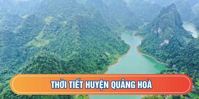 Thời tiết Huyện Quảng Hòa