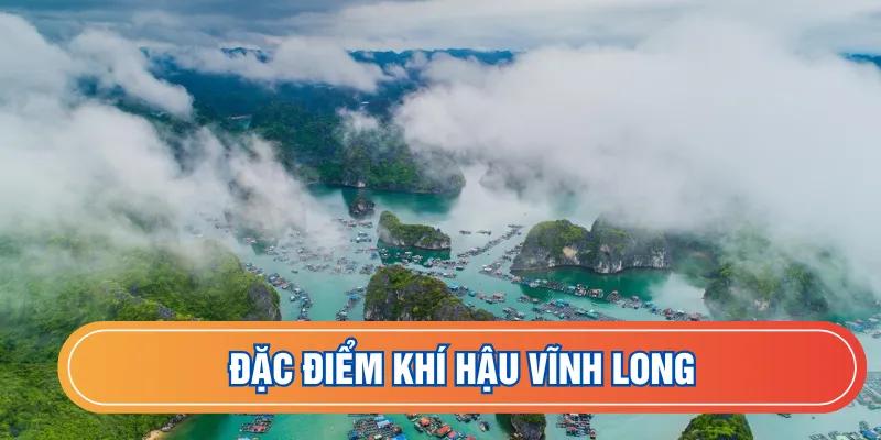 Đặc Điểm Khí Hậu Vĩnh Long | Miền Đất Mưa Thuận Gió Hòa