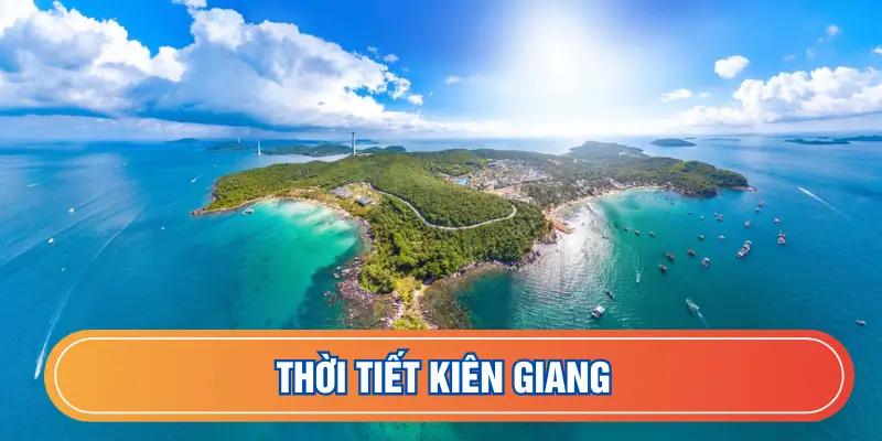 Dự báo thời tiết Kiên Giang