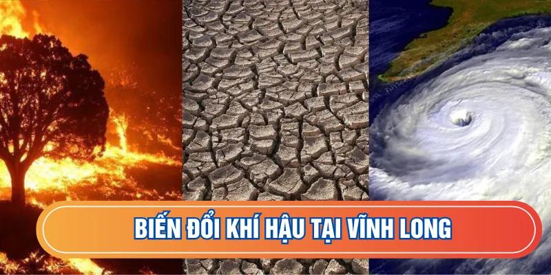 Biến đổi về thời tiết có xuất hiện tại tỉnh